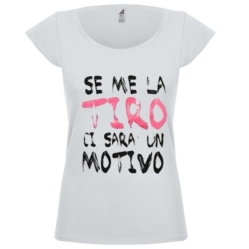 T-shirt donna Me la tiro