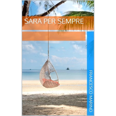 Romanzo " Sara per sempre "