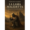 Romanzo "La lama maledetta: storia di un cavaliere perduto"
