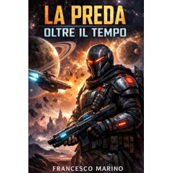 Romanzo La preda oltre il tempo