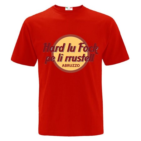 T-shirt unisex Hard lu fock pe li rrustell